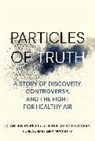 C. Arden Pope, Douglas W Dockery, Douglas W. Dockery, Douglas W. Dockery, Gina McCarthy, C Arden Pope... - Particles of Truth