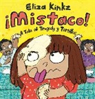 Eliza Kinkz, Eliza Kinkz - Mistaco