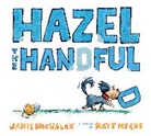 Jamie Michalak, Matt Myers - Hazel the Handful