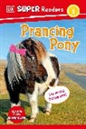 DK - DK Super Readers Level 2 Prancing Pony