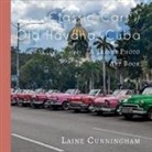 Laine Cunningham - Classic Cars of Old Havana, Cuba