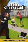 Thomas Lockhaven, Grace Lockhaven - Perro Secuestrado (Libro 4)