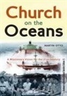 Martin Otto - Church on the Oceans