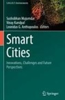 Leonidas G. Anthopoulos, Vinay Kandpal, Sushobhan Majumdar - Smart Cities