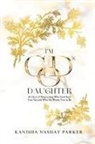 Kanisha Parker - I'm God's Daughter