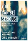 David Wilbourne - You Can Be Serious! Meeting Jesus afresh in John's Gospel