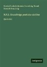 N. F. S. (Nicolai Frederik Severin) () Grundtvig, Nicolai Frederik Severin Grundtvig, Svend Hersleb Grundtvig, Svend Hersleb () Grundtvig - N.F.S. Grundtvigs poetiske skrifter