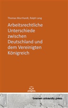 Ralph Lang, Thomas Murrhardt - Arbeitsrechtliche Unterschiede zwischen Deutschland und dem Vereinigten Königreich
