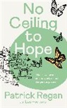Liza Hoeksma, Hoeksma Liza, Patrick Regan - No Ceiling to Hope