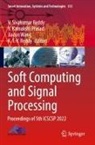 V Kamakshi Prasad, V. Kamakshi Prasad, K. T. V. Reddy, V. Sivakumar Reddy, Jiacun Wang, Jiacun Wang et al - Soft Computing and Signal Processing