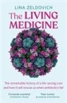 Lina Zeldovich - The Living Medicine