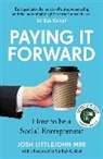 Josh Littlejohn - Paying It Forward