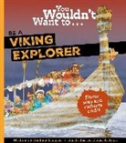 Langley Andrew, Andrew Langley, Langley Andrew, David Antram, Antram David - You Wouldn't Want To Be A Viking Explorer