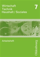 Wirtschaft - Technik - Haushalt/Soziales - Zum Lehrplan in Sachsen - Ausgabe 2010 - 7. Schuljahr