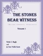 Parke Bogle - The Stones Bear Witness (Bland County, Virginia)