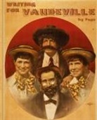 Brett Page - Writing for Vaudeville
