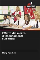 Margi Pancholi - Effetto del mezzo d'insegnamento sull'ansia