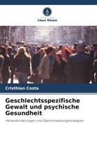 Cristhian Costa - Geschlechtsspezifische Gewalt und psychische Gesundheit