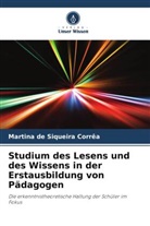 Martina de Siqueira Corrêa - Studium des Lesens und des Wissens in der Erstausbildung von Pädagogen