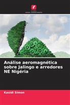 Kasidi Simon - An&aacute;lise aeromagn&eacute;tica sobre Jalingo e arredores NE Nig&eacute;ria