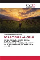 Fabian Snneider Solano Pico - DE LA TIERRA AL CIELO