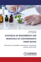 Subhashish Dey, G. T. N. Veerendra, G.T. N. Veerendra - SYNTHESIS OF BIOSORBENTS FOR REMOVALS OF CONTAMINANTS FROM WATER