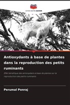 Perumal Ponraj - Antioxydants à base de plantes dans la reproduction des petits ruminants