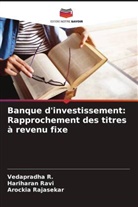 Vedapradha R., Arockia Rajasekar, Hariharan Ravi - Banque d'investissement: Rapprochement des titres à revenu fixe