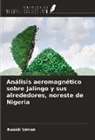 Kasidi Simon - Análisis aeromagnético sobre Jalingo y sus alrededores, noreste de Nigeria