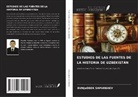 BUNJoDBEK Saparbaev - ESTUDIOS DE LAS FUENTES DE LA HISTORIA DE UZBEKISTÁN