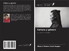 Nayara Thainan Costa Ruggeri - Cultura y género