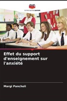 Margi Pancholi - Effet du support d'enseignement sur l'anxiété