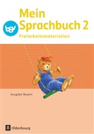 Andrea Tonte, Andrea Tonte - Mein Sprachbuch - Ausgabe Bayern - 2. Jahrgangsstufe