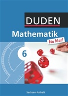 Ardito Messner, Ingrid Biallas, Wolfram Eid, Günter Liesenberg, Heike Szebrat, Ingrid Biallas... - Mathematik Na klar! - Sekundarschule Sachsen-Anhalt - 6. Schuljahr