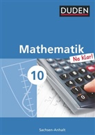 Ardito Messner, Ingrid Biallas, Wolfram Eid, Günter Liesenberg, Heike Szebrat, Ingrid Biallas... - Mathematik Na klar! - Sekundarschule Sachsen-Anhalt - 10. Schuljahr