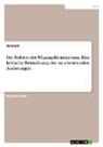 Anonymous - Die Reform der Wegzugsbesteuerung. Eine kritische Betrachtung der zu erwartenden Änderungen