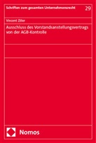 Vincent Ziller - Ausschluss des Vorstandsanstellungsvertrags von der AGB-Kontrolle