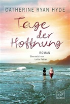 Catherine Ryan Hyde - Tage der Hoffnung