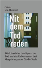 Günter von Hummel, Günter von Hummel - Mit dem Tod reden