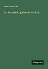 Hans Peter Holst - For Romantik og Historie Bind 25