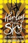 Akemi Dawn Bowman - HARLEY IN THE SKY