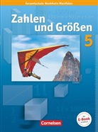 Ilona Gabriel, Ilona u Gabriel, Ilona Gabriel, Ines Knospe, Ines Knospe, Martina Verhoeven... - Zahlen und Größen - Kernlehrpläne Gesamtschule Nordrhein-Westfalen - 5. Schuljahr