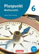 Rainer Bamberg, Katharina Bühler, Klaus de Jong, Eva Mödinger, Simone Gutsche, Isabel Polzin... - Pluspunkt Mathematik - Baden-Württemberg - Neubearbeitung - Band 6