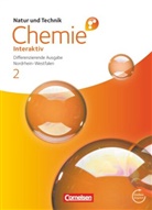 Halldis Alxneit, Andrea Osswald, Nina Bertels, Bettina Most, Claus Bolte, Mareike Burmeister... - Natur und Technik - Chemie interaktiv: Differenzierende Ausgabe - Gesamtschule/Sekundarschule Nordrhein-Westfalen - Band 2