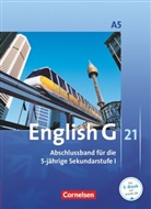 Susan Abbey, Allen J. Woppert, Barbara Derkow-Disselbeck, Claire Lamsdale, Barbara Derkow-Disselbeck, John Eastwood... - English G 21 - Ausgabe A - Abschlussband 5: 9. Schuljahr - 5-jährige Sekundarstufe I