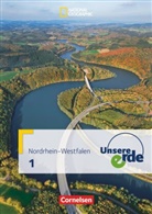 Daniel Kroll, Ellen Rudyk, Peter Fischer, Peter u a Fischer, Martina Flath, Frank Velix Kühnen... - Unsere Erde - Sekundarstufe I Nordrhein-Westfalen - Ausgabe ab 2011 - Band 1