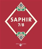 Stefanie Noura Alhayari, Luise Becker, Stefanie Bußlauer, Cigdem Mercan-Ribbe, Sarah Djavid Khayati, Dzeneta Heisterkamp... - Saphir - Religionsbuch für junge Musliminnen und Muslime - 7./8. Schuljahr