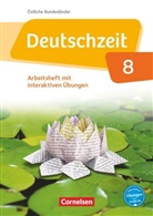 Anne Jansen, Franziska Jaap, Renate Gross, Franziska Jaap, Anne Jansen, Sophie Porzelt... - Deutschzeit - Östliche Bundesländer und Berlin - 8. Schuljahr