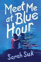Sarah Suk - Meet Me at Blue Hour