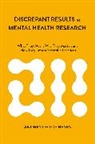 Andres de Los Reyes - Discrepant Results in Mental Health Research